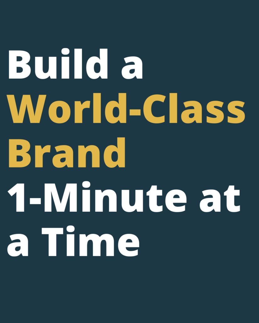 Build a world class brand