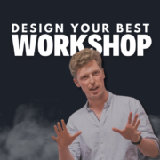 Workshop Design