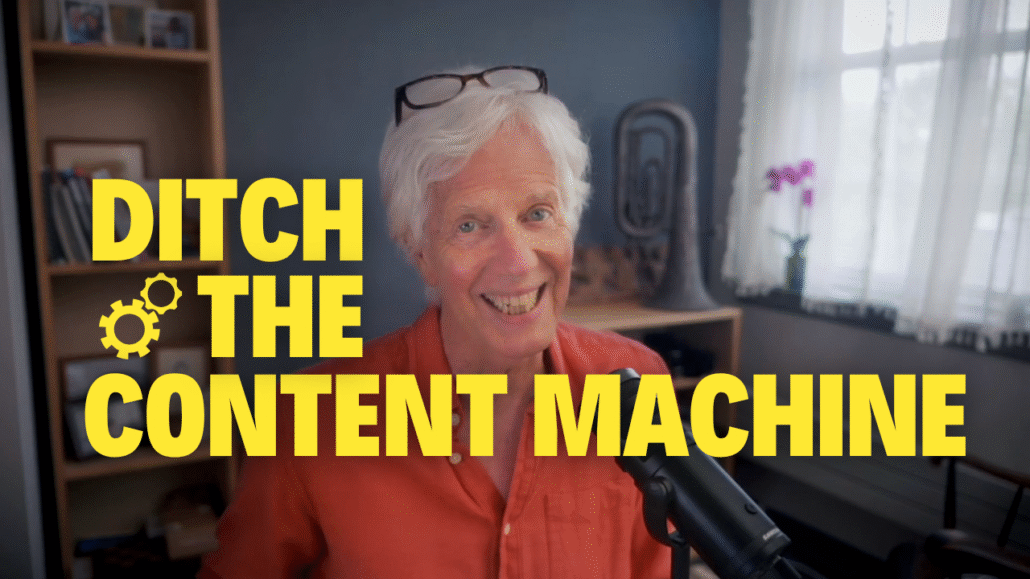 Ditch the Content Machine